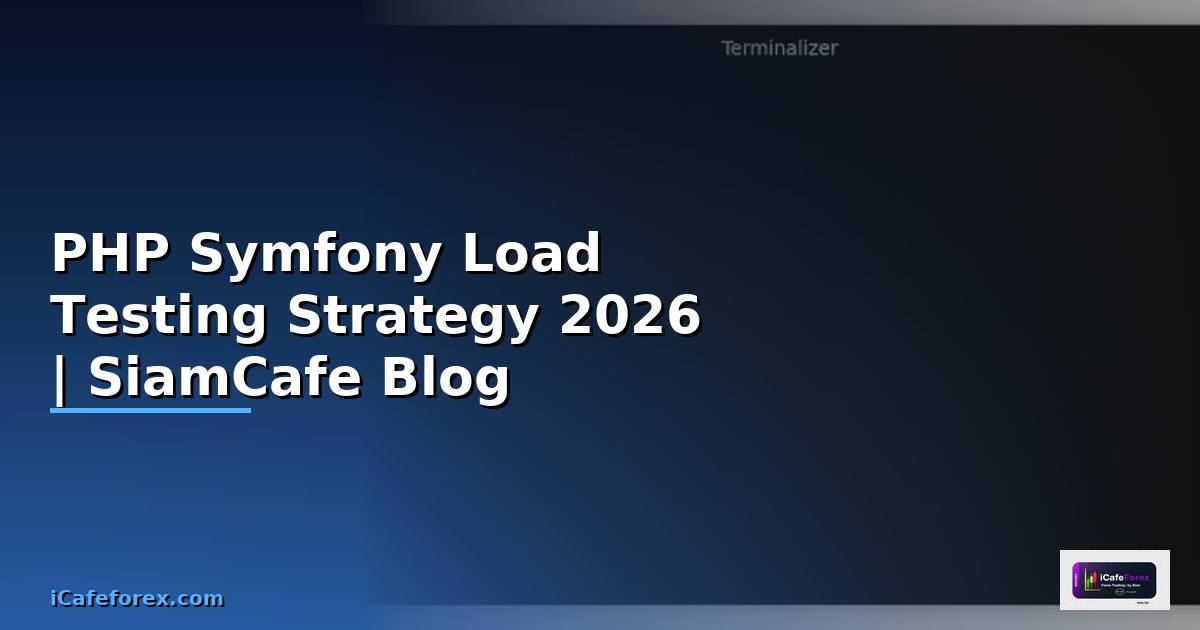 PHP Symfony Load Testing Strategy