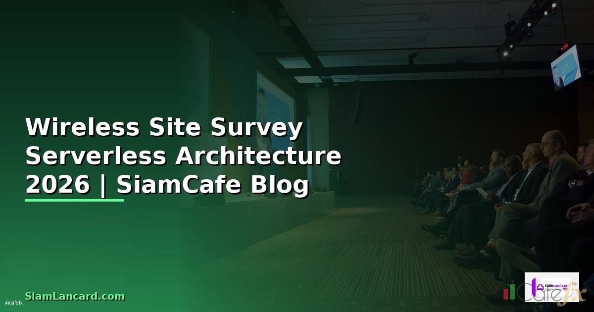 Wireless Site Survey Serverless Architecture