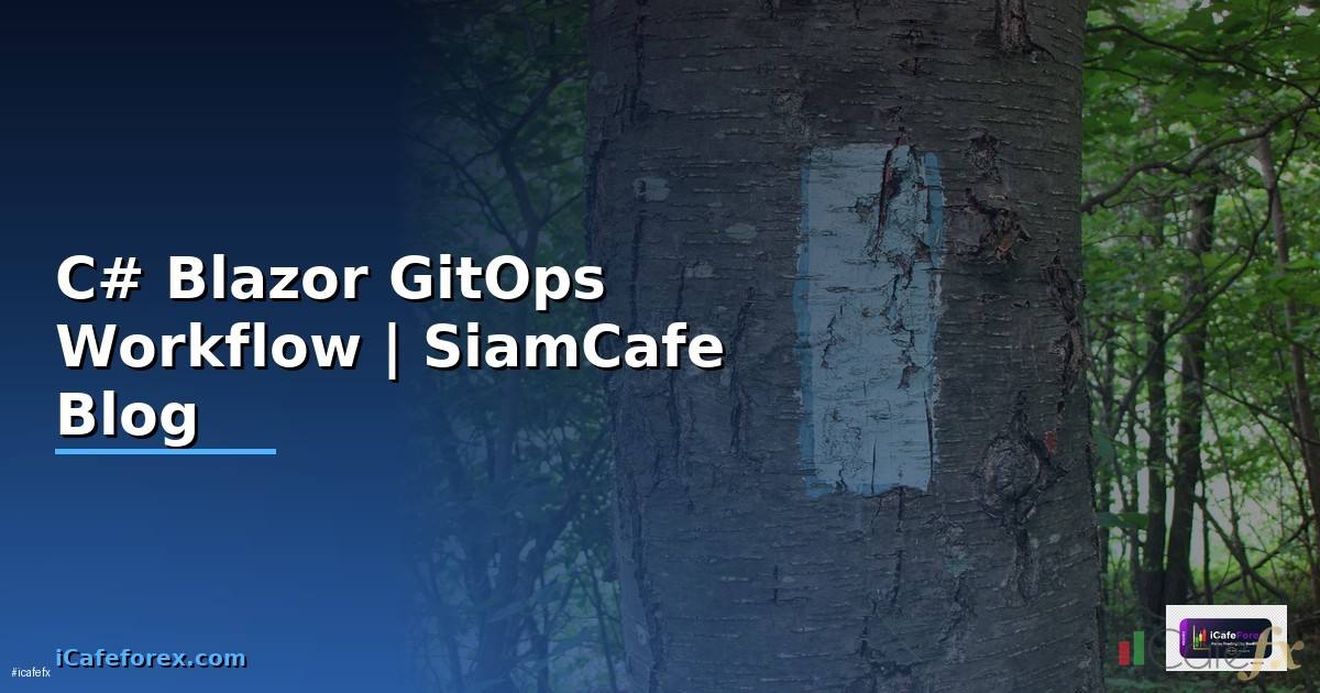 C# Blazor GitOps Workflow
