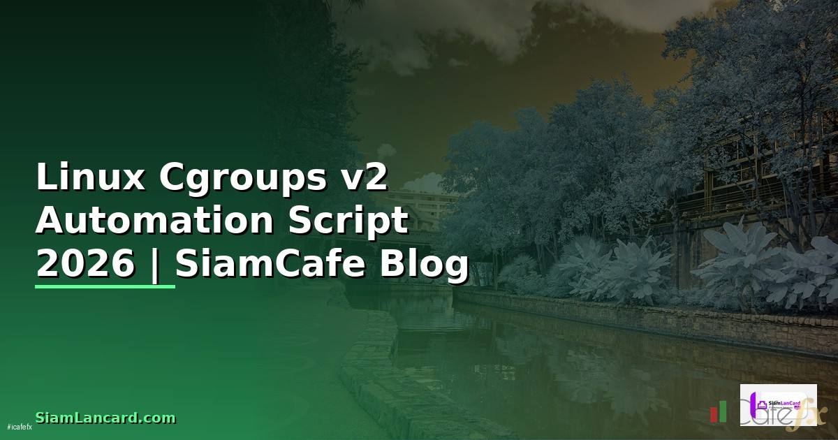 Linux Cgroups v2 Automation Script
