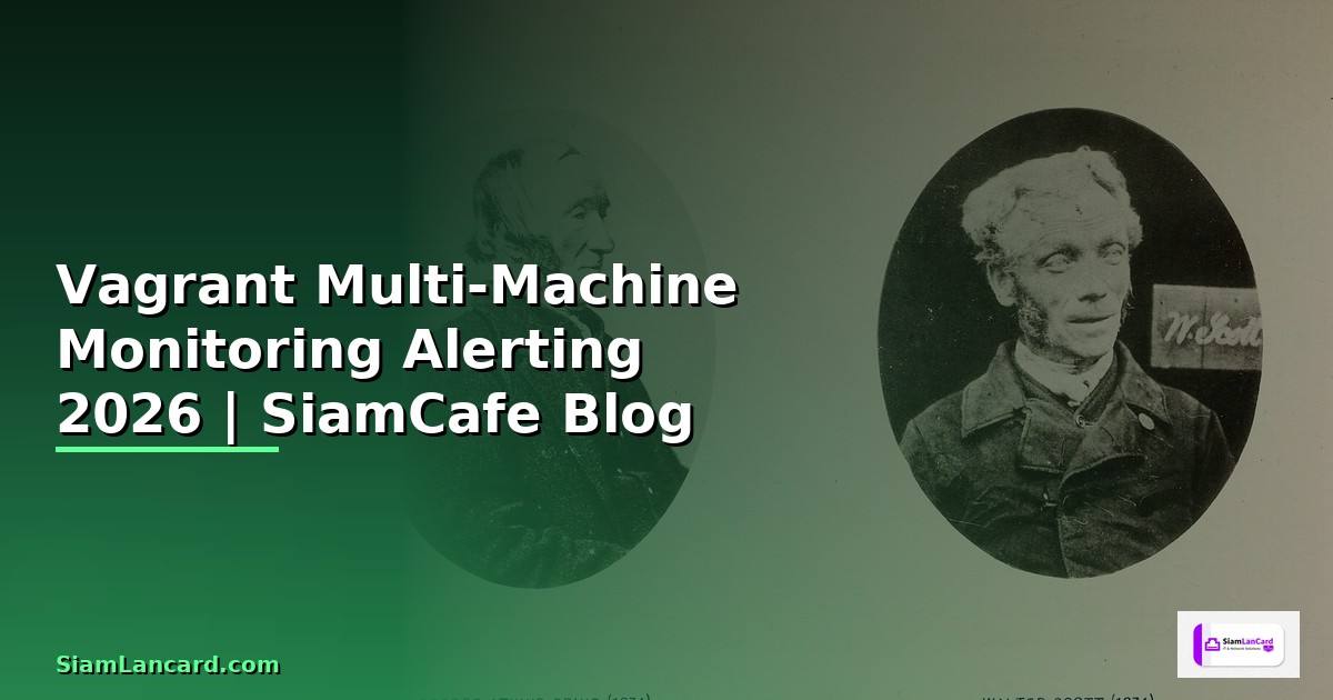 Vagrant Multi-Machine Monitoring และ Alerting