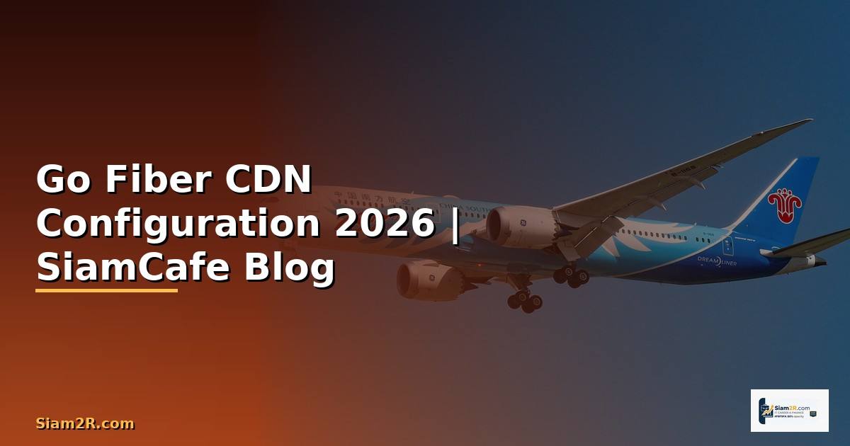 Go Fiber CDN Configuration