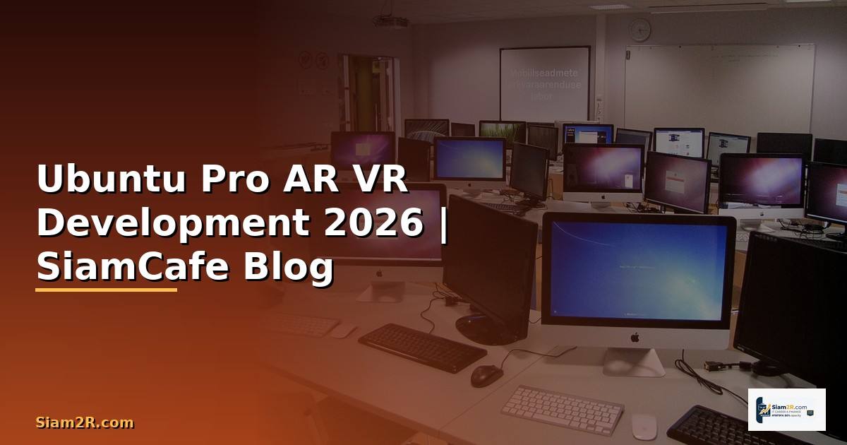 Ubuntu Pro AR VR Development
