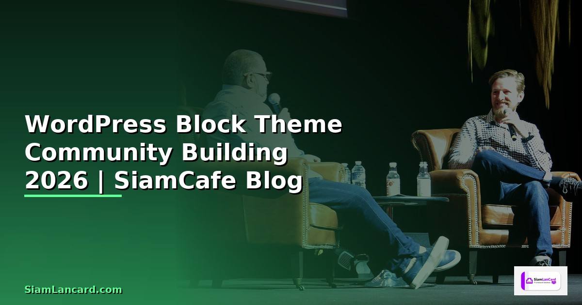 WordPress Block Theme Community Building