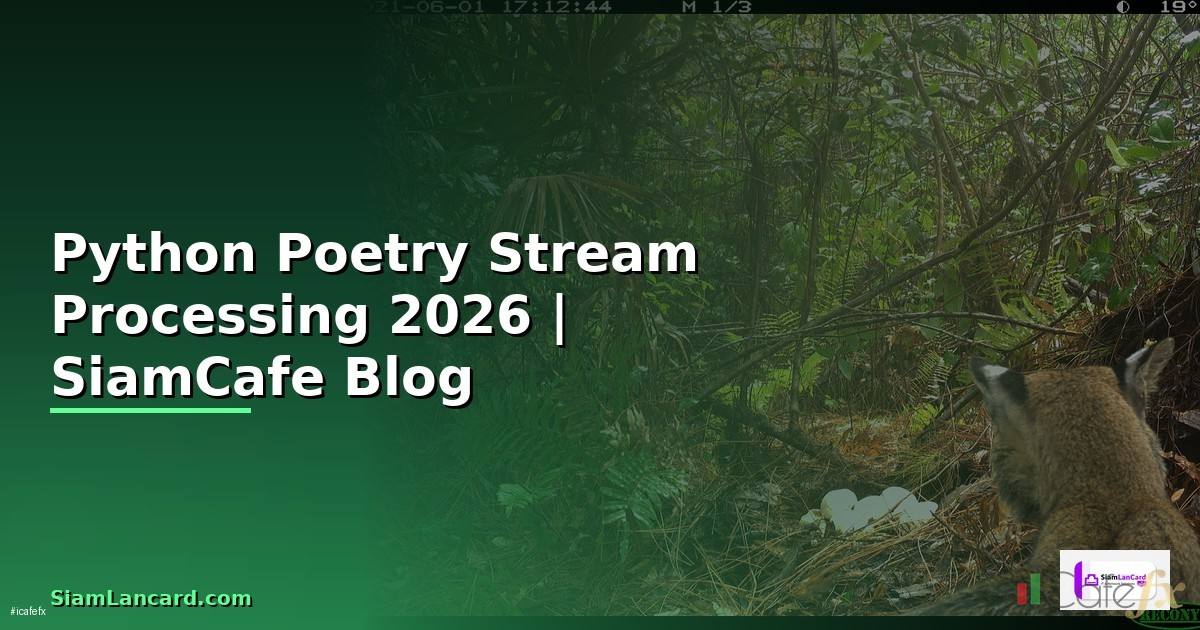 Python Poetry Stream Processing