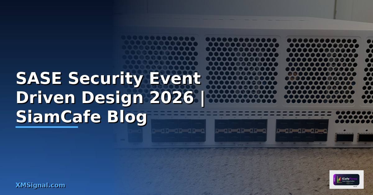 SASE Security Event Driven Design