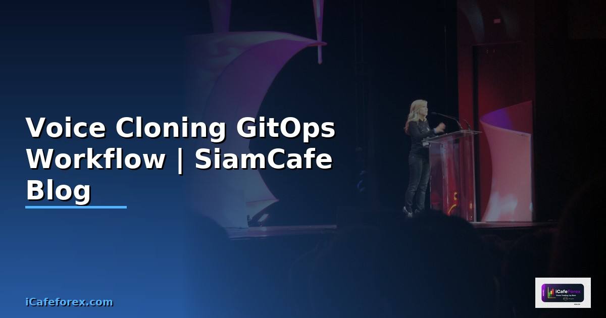 Voice Cloning GitOps Workflow