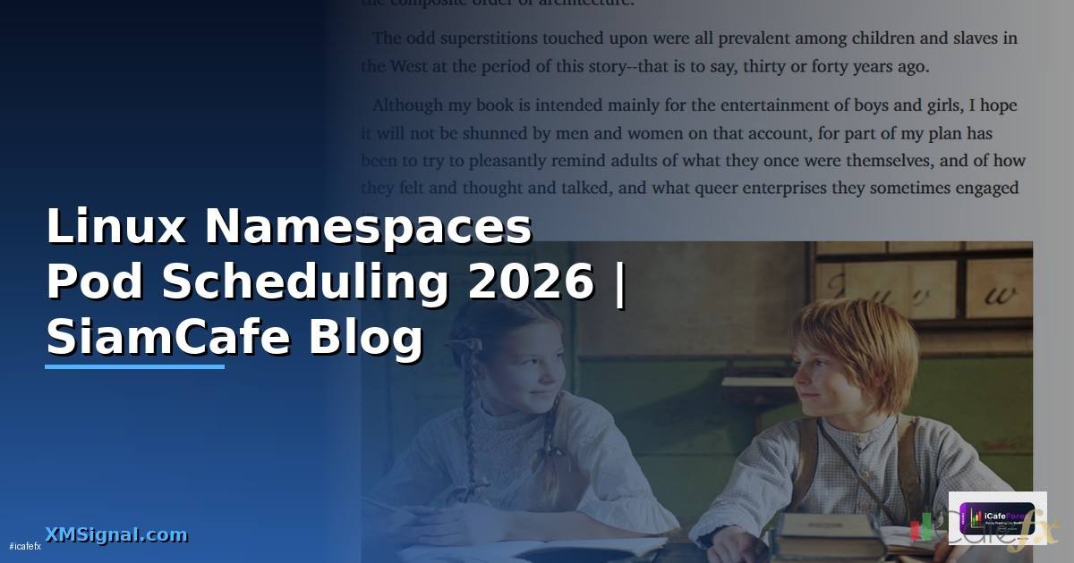 Linux Namespaces Pod Scheduling