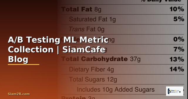 A/B Testing ML Metric Collection