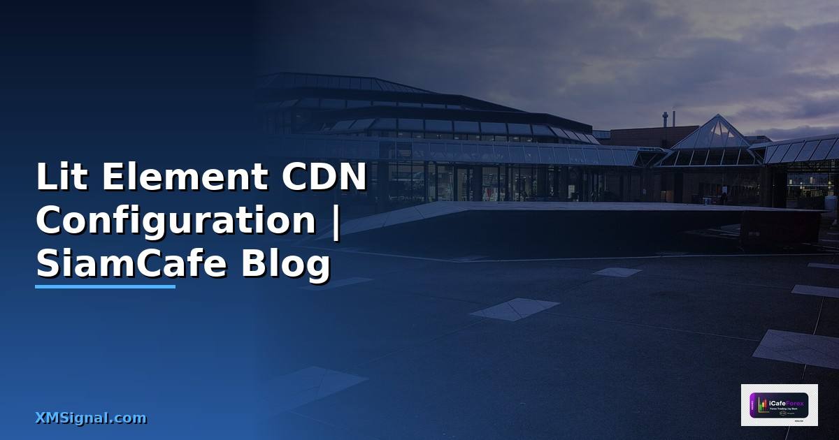 Lit Element CDN Configuration