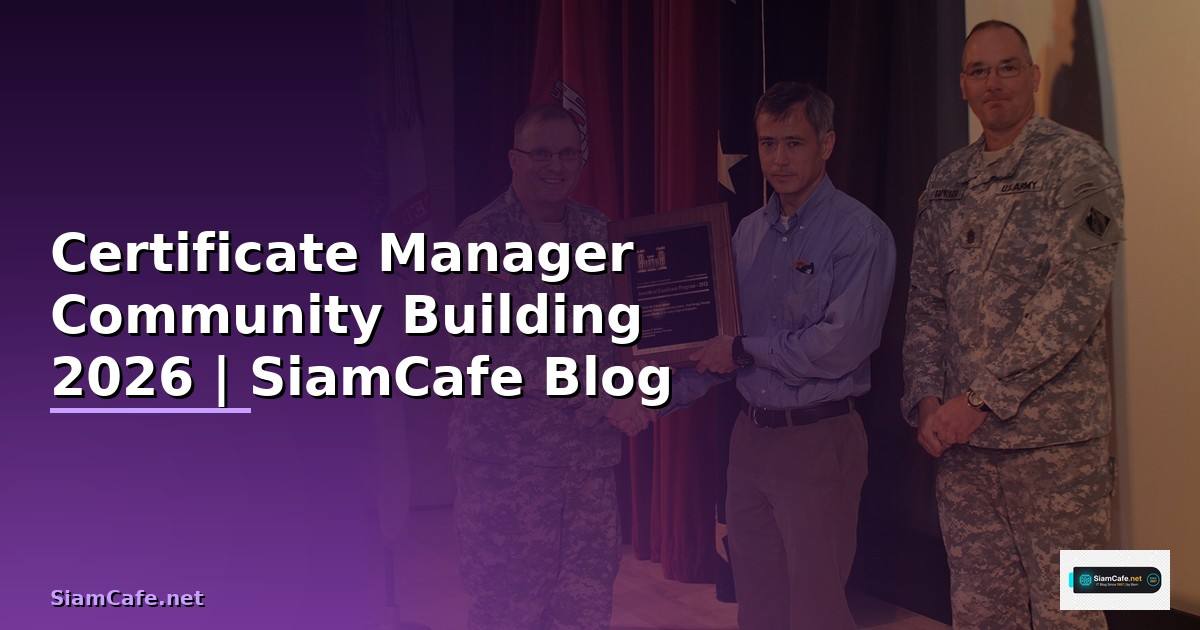 Certificate Manager Community Building