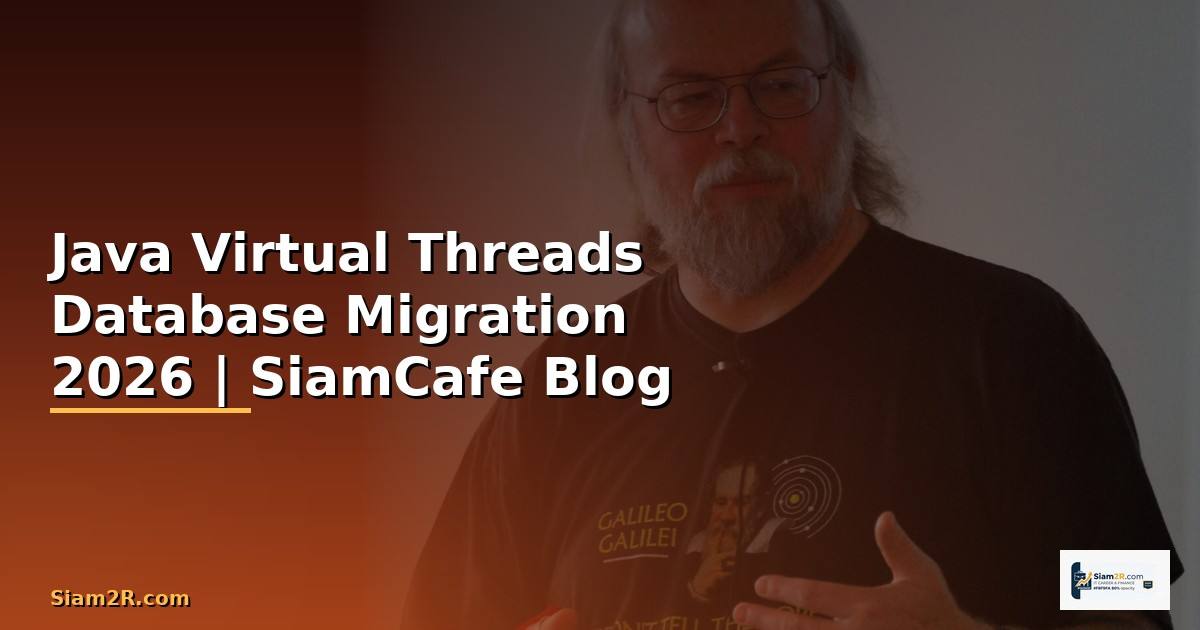 Java Virtual Threads Database Migration