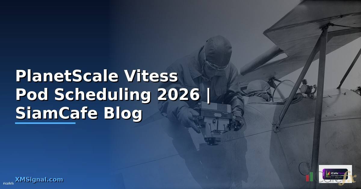 PlanetScale Vitess Pod Scheduling