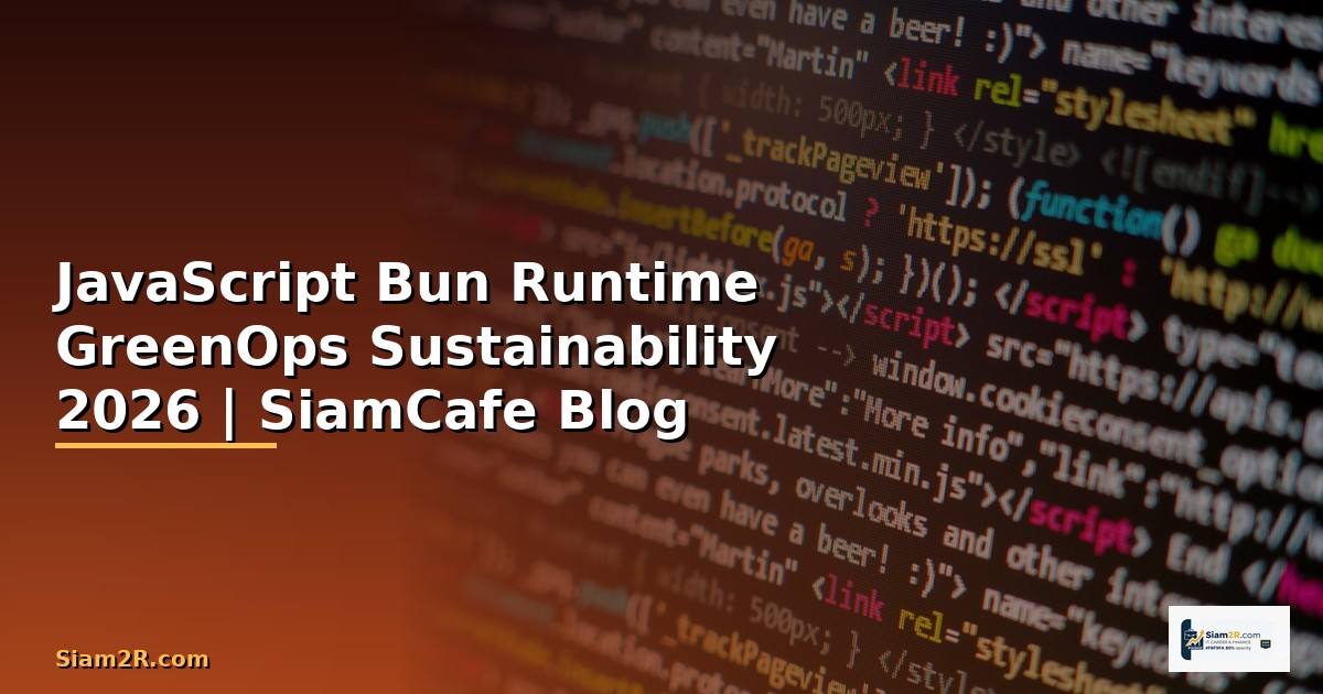 JavaScript Bun Runtime GreenOps Sustainability