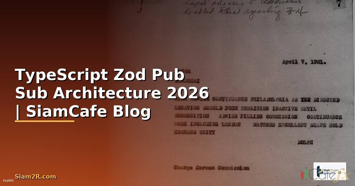 TypeScript Zod Pub Sub Architecture