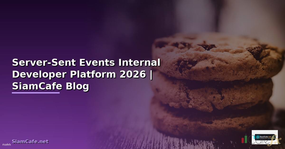 Server-Sent Events Internal Developer Platform