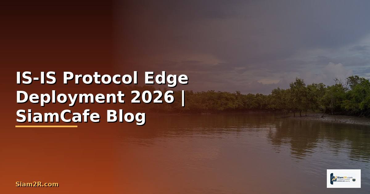IS-IS Protocol Edge Deployment