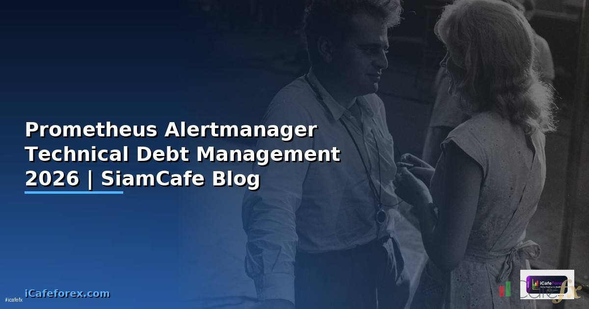 Prometheus Alertmanager Technical Debt Management