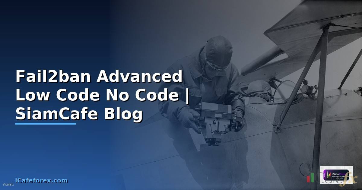 Fail2ban Advanced Low Code No Code