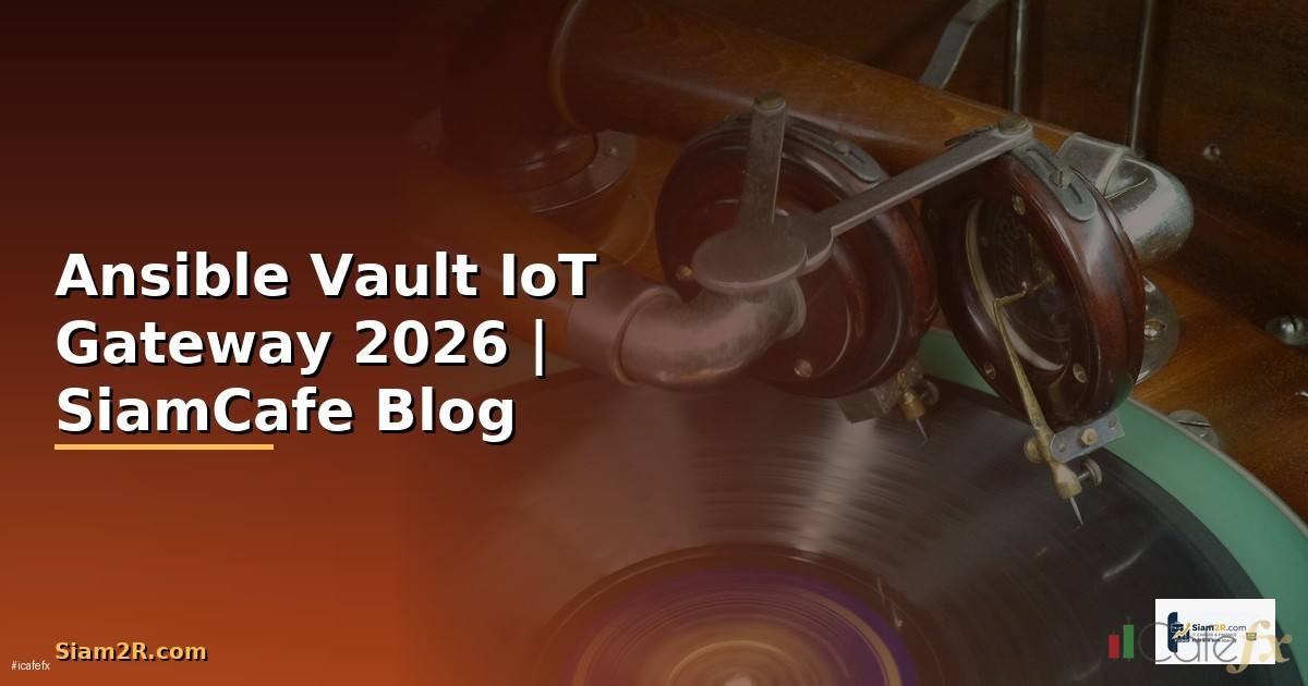 Ansible Vault IoT Gateway