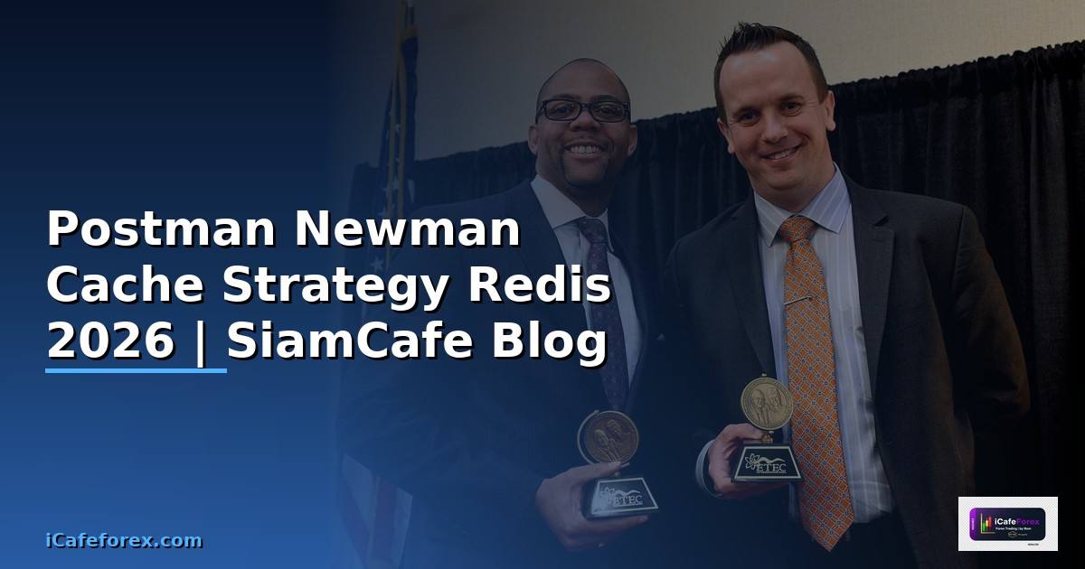 Postman Newman Cache Strategy Redis
