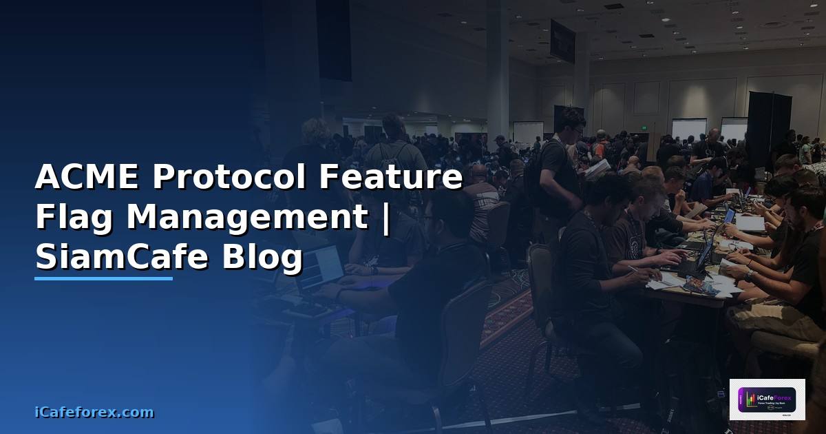 ACME Protocol Feature Flag Management