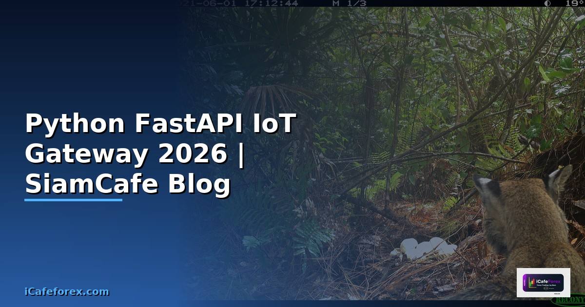 Python FastAPI IoT Gateway