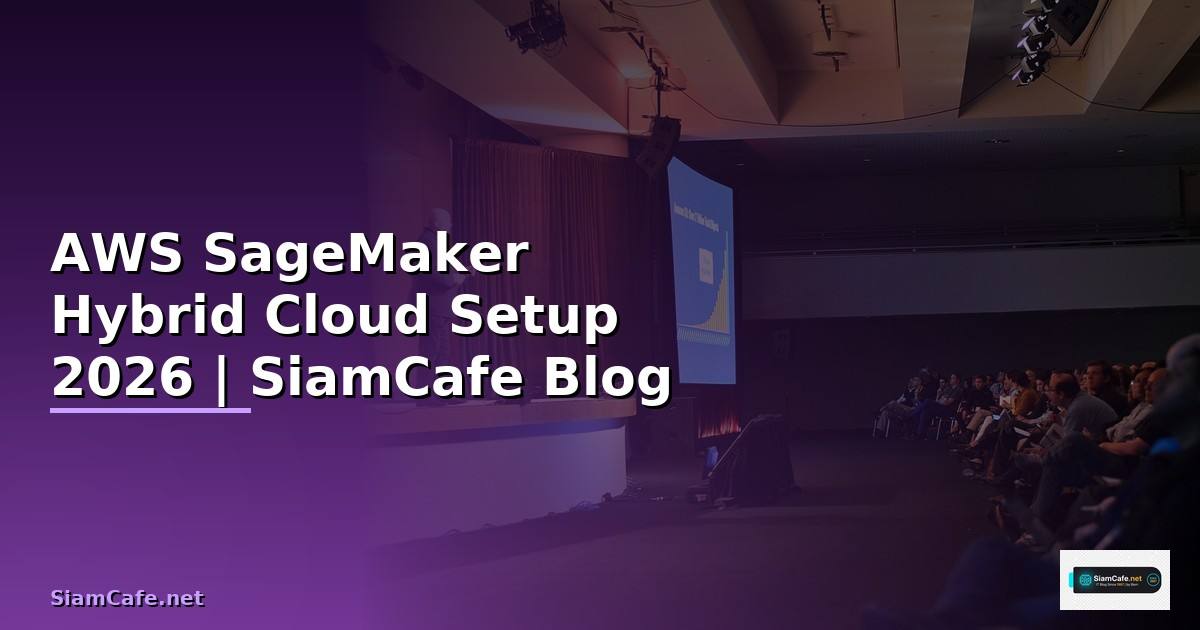 AWS SageMaker Hybrid Cloud Setup