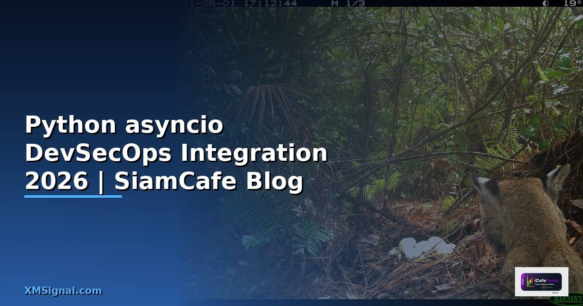 Python asyncio DevSecOps Integration