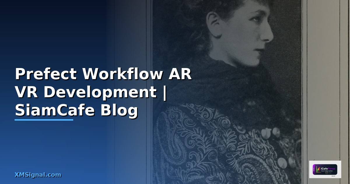 Prefect Workflow AR VR Development
