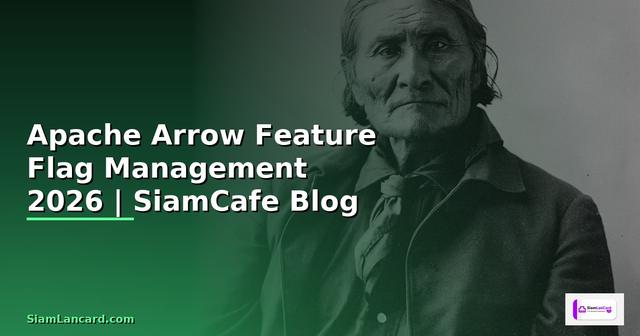Apache Arrow Feature Flag Management