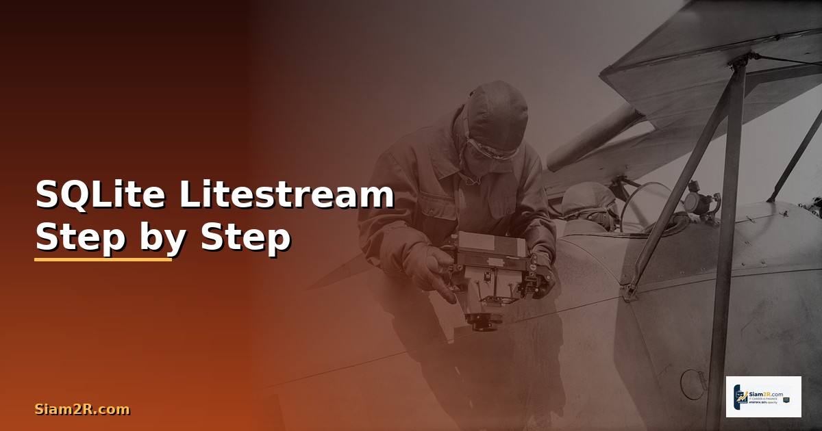 SQLite Litestream สำหรับมือใหม่ Step by Step —