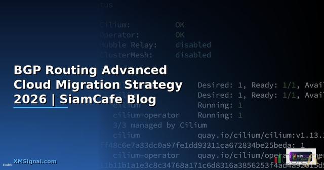 BGP Routing Advanced Cloud Migration Strategy — คู่มือฉบับสมบูรณ์ 2026