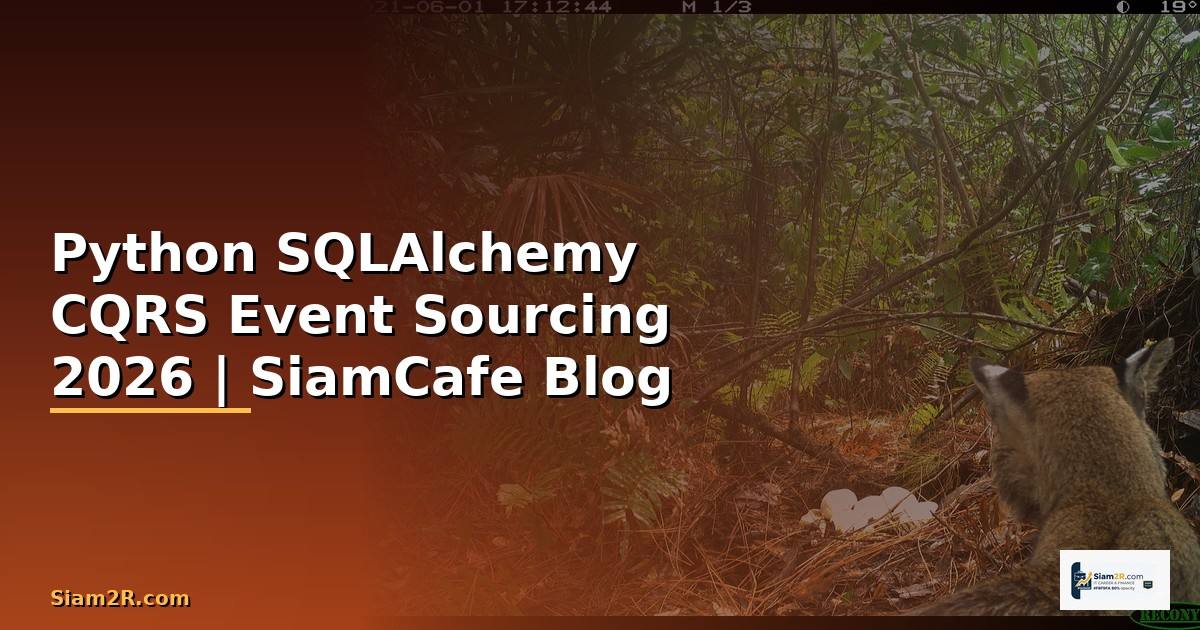 Python SQLAlchemy CQRS Event Sourcing