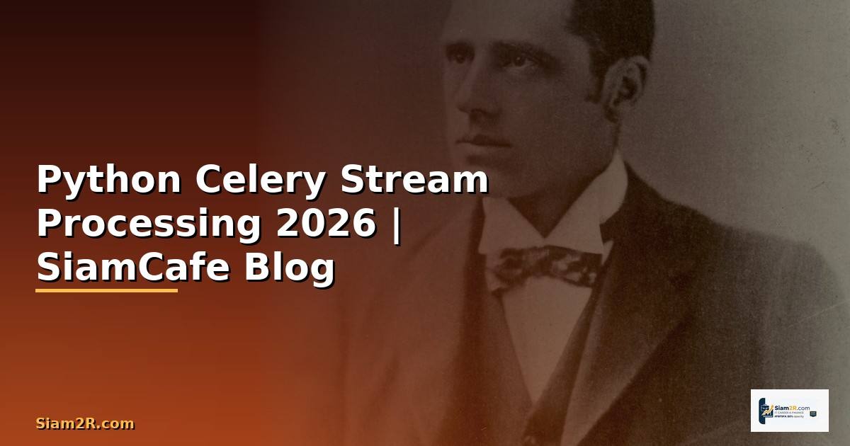 Python Celery Stream Processing