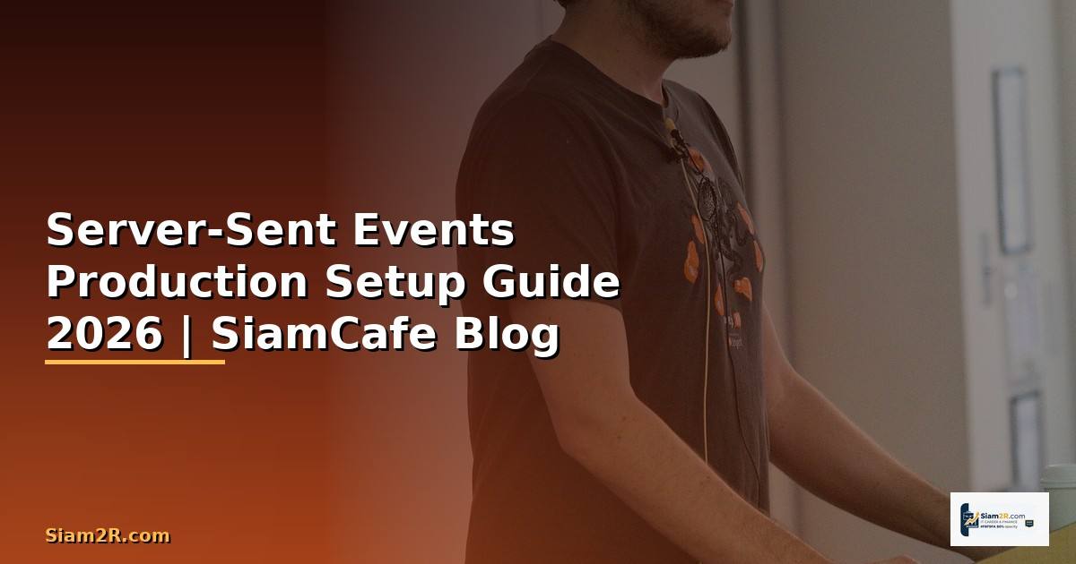 Server-Sent Events Production Setup Guide