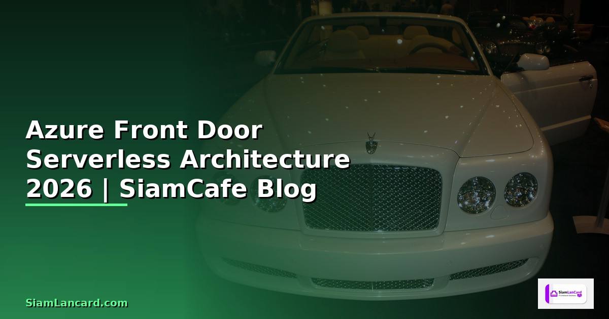 Azure Front Door Serverless Architecture