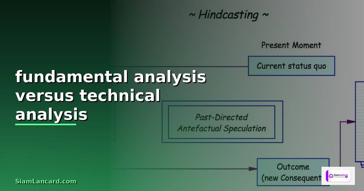 fundamental analysis versus technical analysis —