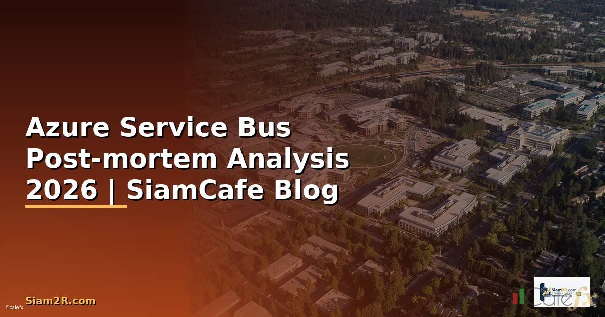 Azure Service Bus Post-mortem Analysis