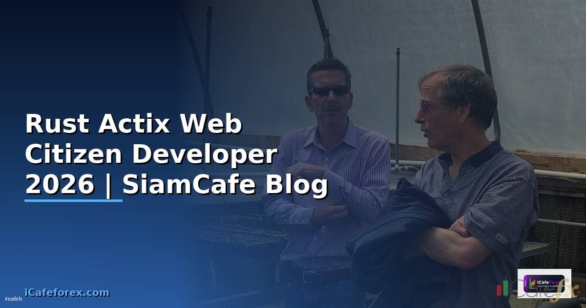 Rust Actix Web Citizen Developer