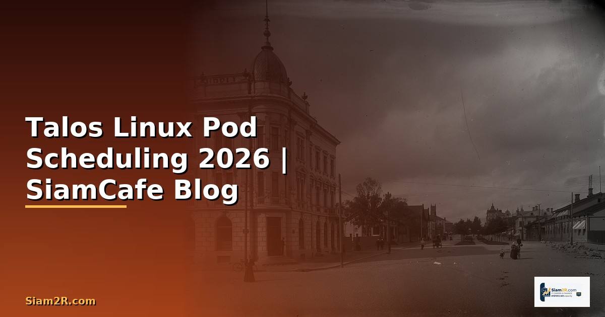Talos Linux Pod Scheduling