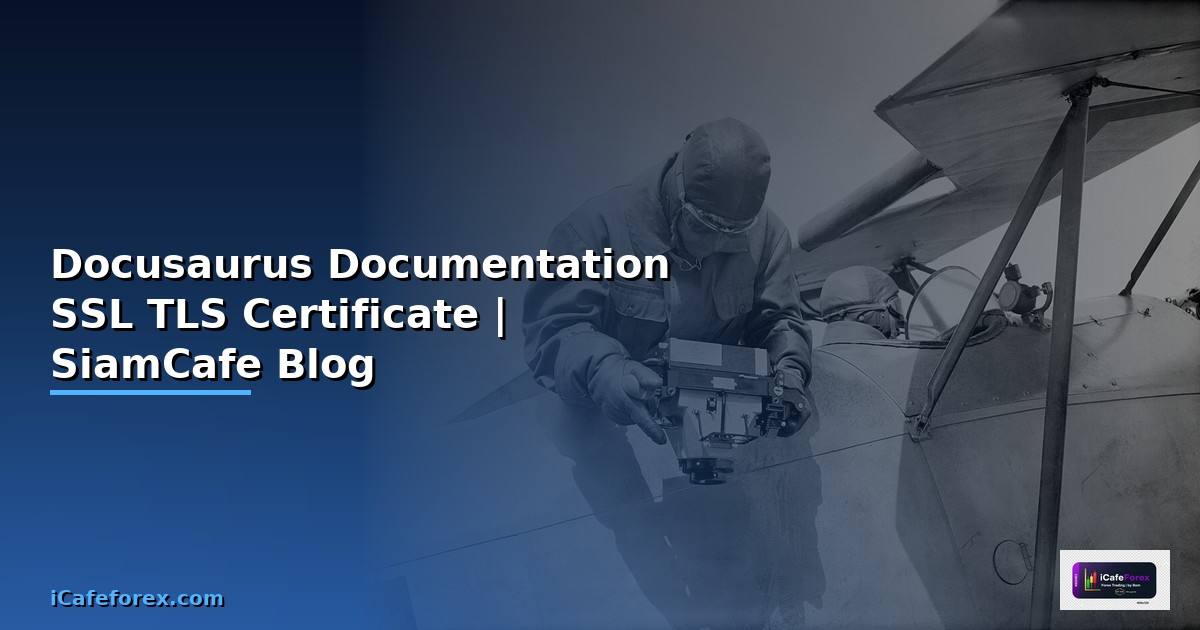 Docusaurus Documentation SSL TLS Certificate