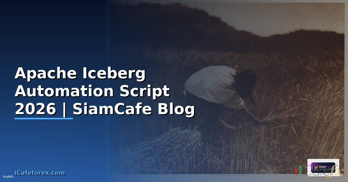 Apache Iceberg Automation Script