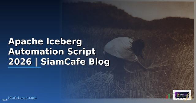 Apache Iceberg Automation Script