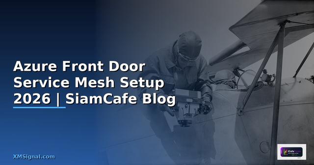 Azure Front Door Service Mesh Setup