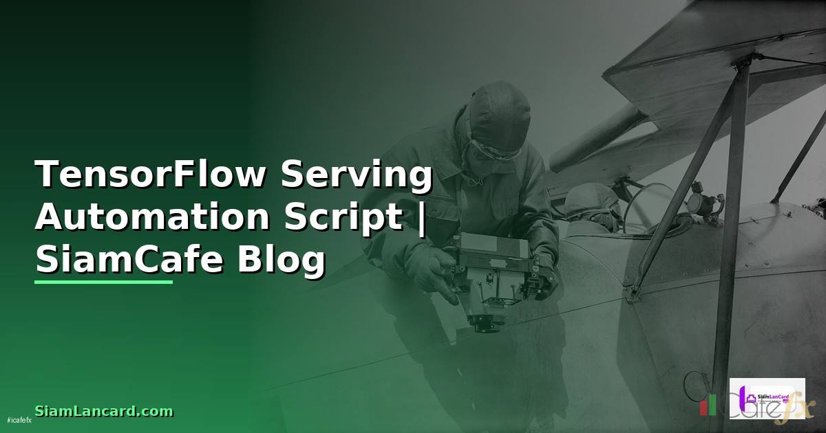 TensorFlow Serving Automation Script