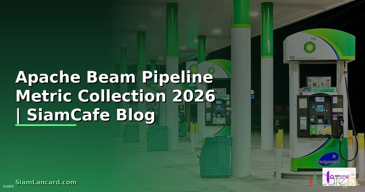 Apache Beam Pipeline Metric Collection