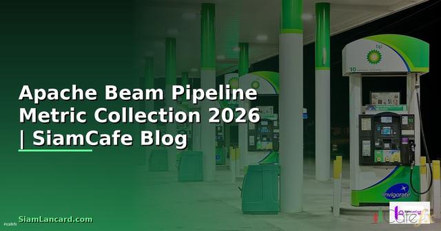 Apache Beam Pipeline Metric Collection