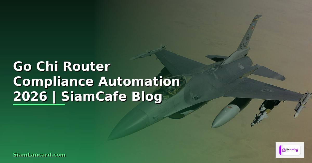 Go Chi Router Compliance Automation