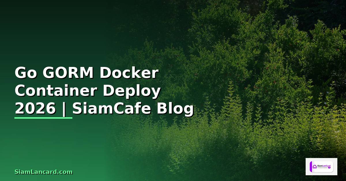 Go GORM Docker Container Deploy